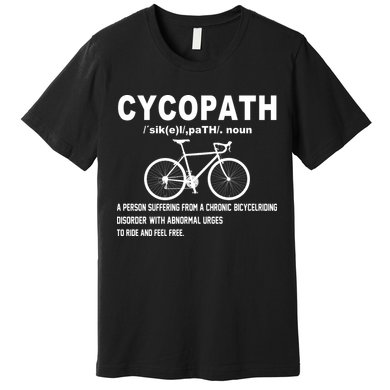 Cycopath Premium T-Shirt
