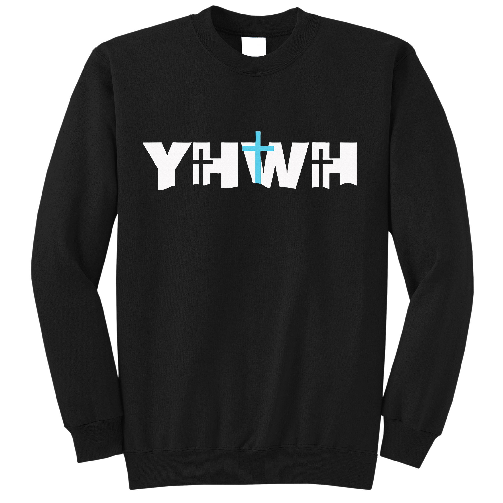 Christian Cross Yhwh Yahweh Jesus Resurrection Sweatshirt