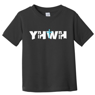 Christian Cross Yhwh Yahweh Jesus Resurrection Toddler T-Shirt