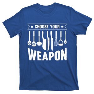 Cook Chose Your Weapon Chef Cooking Culinary Kitchen Hobby Gift T-Shirt