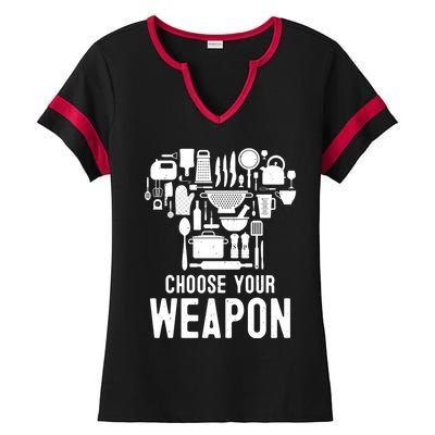 Chef Choose Your Weapon Funny Cook Kitchen Cooking Tools Gift Ladies Halftime Notch Neck Tee