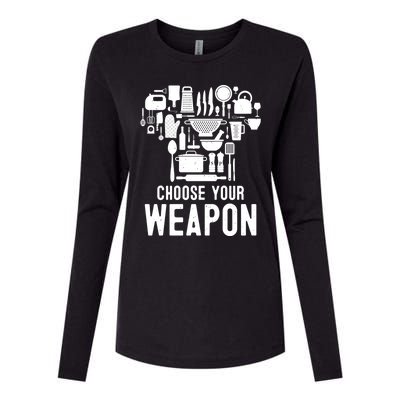 Chef Choose Your Weapon Funny Cook Kitchen Cooking Tools Gift Womens Cotton Relaxed Long Sleeve T-Shirt