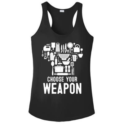 Chef Choose Your Weapon Funny Cook Kitchen Cooking Tools Gift Ladies PosiCharge Competitor Racerback Tank