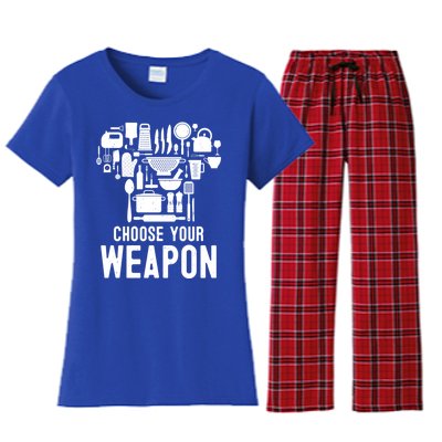 Chef Choose Your Weapon Funny Cook Kitchen Cooking Tools Gift Women's Flannel Pajama Set