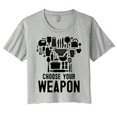 Chef Choose Your Weapon Funny Cook Kitchen Cooking Tools Gift Women's Crop Top Tee