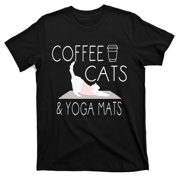 Coffee Cats & Yoga Mats Funny Gifts For Yoga Instructor T-Shirt