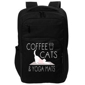 Coffee Cats & Yoga Mats Funny Gifts For Yoga Instructor Impact Tech Backpack