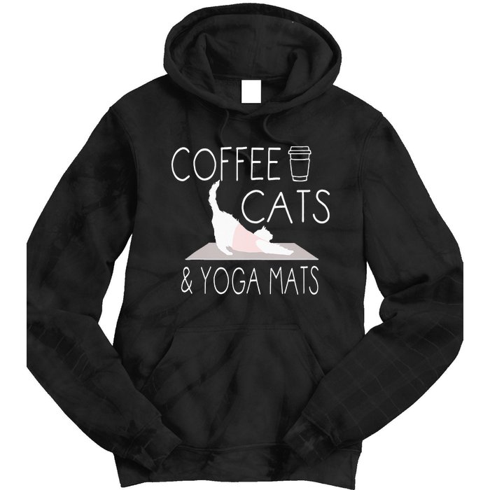 Coffee Cats & Yoga Mats Funny Gifts For Yoga Instructor Tie Dye Hoodie