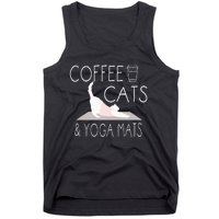 Coffee Cats & Yoga Mats Funny Gifts For Yoga Instructor Tank Top