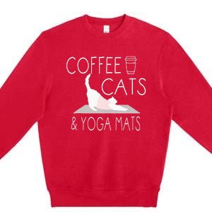 Coffee Cats & Yoga Mats Funny Gifts For Yoga Instructor Premium Crewneck Sweatshirt