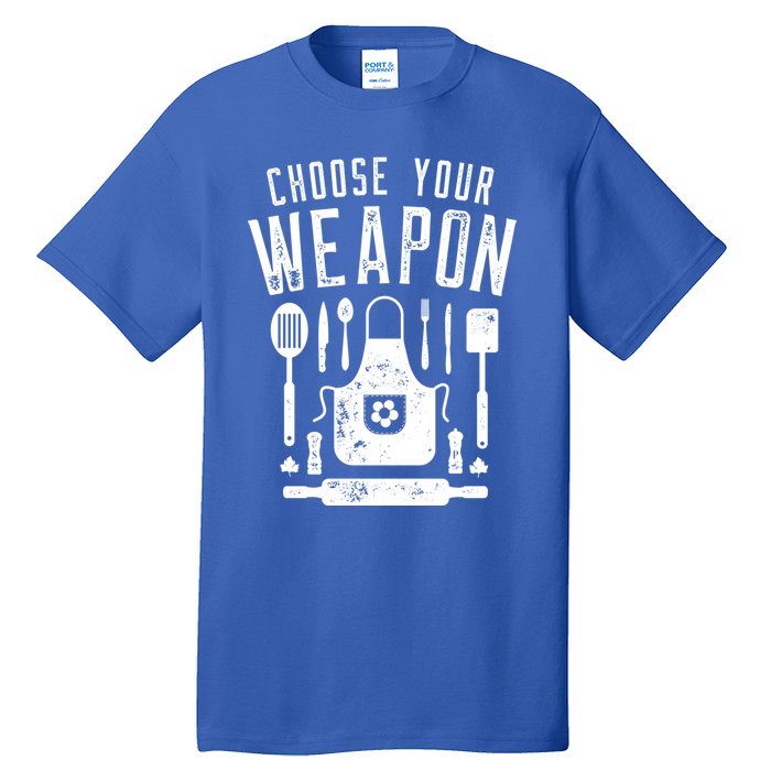 Chef Choose Your Weapon Funny Cook Kitchen Cooking Utensils Funny Gift Tall T-Shirt