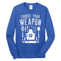 Chef Choose Your Weapon Funny Cook Kitchen Cooking Utensils Funny Gift Tall Long Sleeve T-Shirt