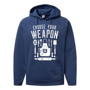 Chef Choose Your Weapon Funny Cook Kitchen Cooking Utensils Funny Gift Performance Fleece Hoodie