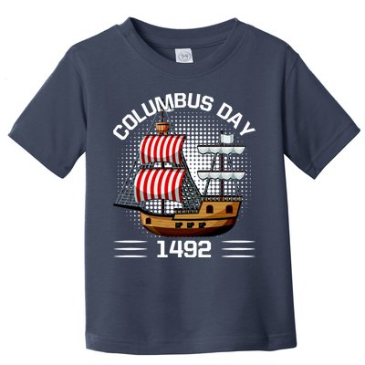 Columbus Day 1492 Toddler T-Shirt