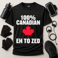 Canada Day 100% Canadian Eh To Zed Cooling Performance Crew T-Shirt