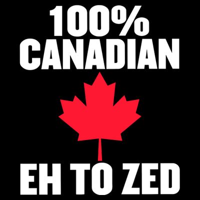 Canada Day 100% Canadian Eh To Zed T-Shirt