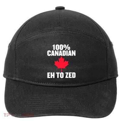 Canada Day 100% Canadian Eh To Zed 7-Panel Snapback Hat