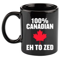 Canada Day 100% Canadian Eh To Zed 11oz C Handle Ceramic Mug