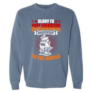 Columbus Day 1942 American Italian Christopher Columbus Gift Garment-Dyed Sweatshirt