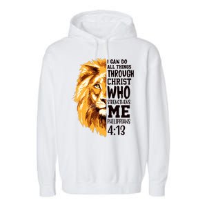 Can Do All Things Through Christ Bible Quote Lion Garment-Dyed Fleece Hoodie