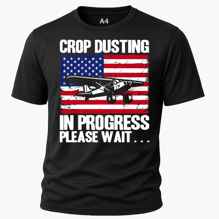 Crop Duster American Crop Dusting In Progress Please Wait Cooling Performance Crew T-Shirt