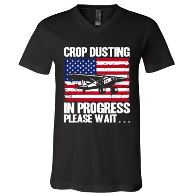 Crop Duster American Crop Dusting In Progress Please Wait V-Neck T-Shirt