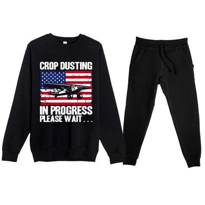 Crop Duster American Crop Dusting In Progress Please Wait Premium Crewneck Sweatsuit Set