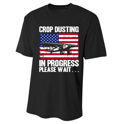 Crop Duster American Crop Dusting In Progress Please Wait Performance Sprint T-Shirt