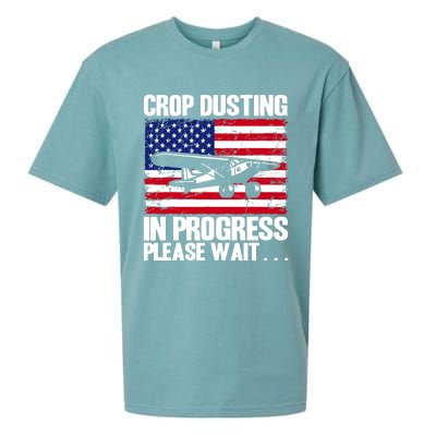 Crop Duster American Crop Dusting In Progress Please Wait Sueded Cloud Jersey T-Shirt