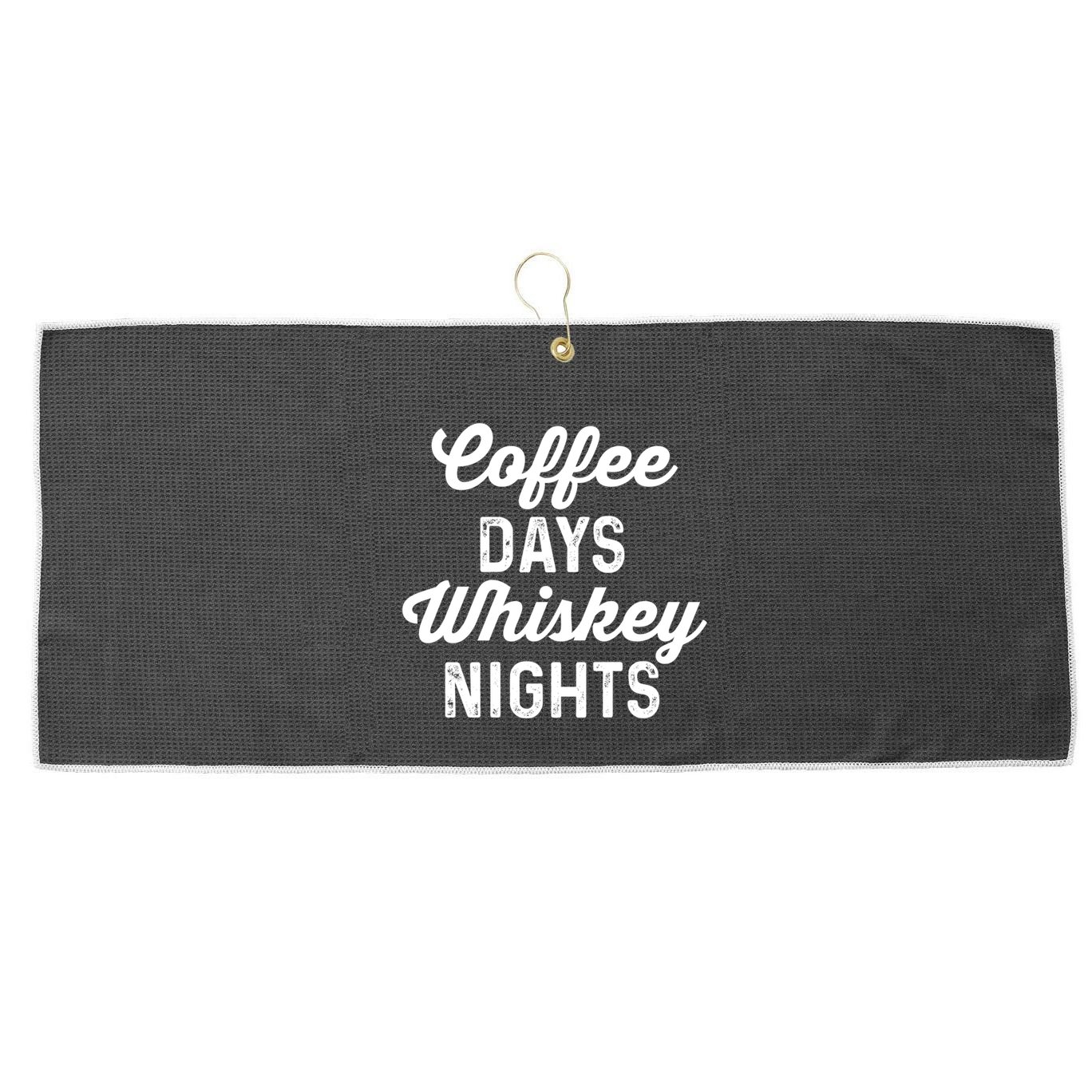 Coffee Days And Whiskey Nights Coffee And Whisky Gift Large Microfiber Waffle Golf Towel