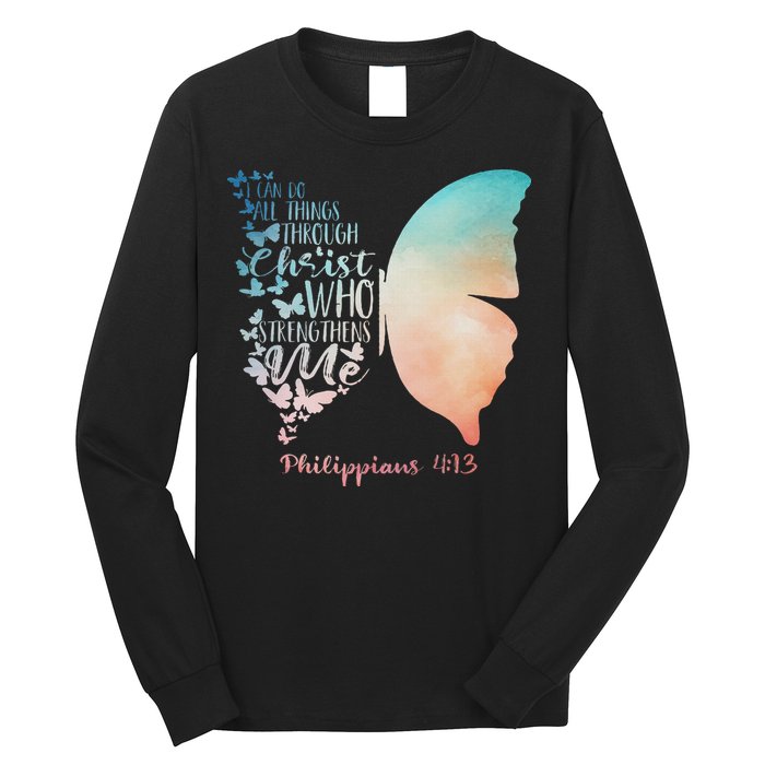Can Do All Things Through Christ Who Strengthens Me Saying Long Sleeve Shirt