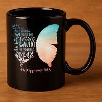 Can Do All Things Through Christ Who Strengthens Me Saying 11oz C Handle Ceramic Mug