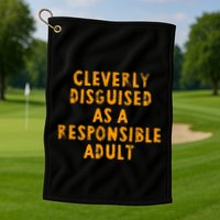 Cleverly Disguised As A Responsible Golf Towel