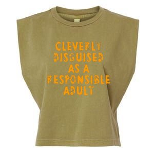 Cleverly Disguised As A Responsible Garment-Dyed Women's Muscle Tee