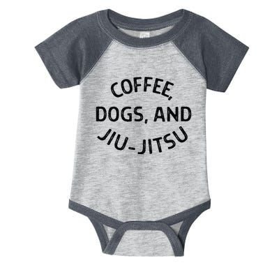 Coffee Dogs and Jiu Jitsu - BJJ Infant Baby Jersey Bodysuit