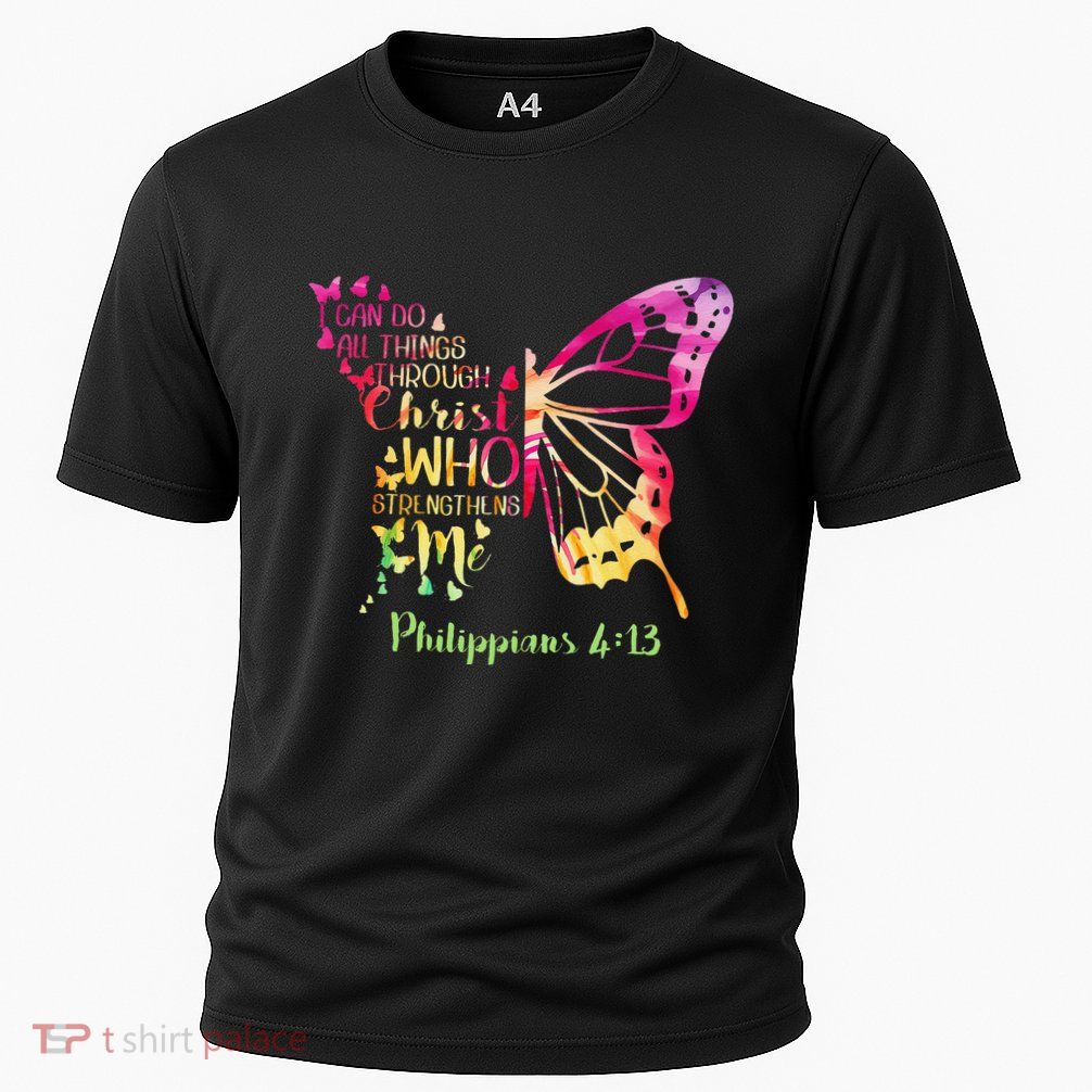 Can Do All Things Through Christ Who Strengthens Me I Performance Shirt