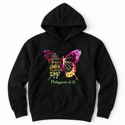 Can Do All Things Through Christ Who Strengthens Me I Hoodie