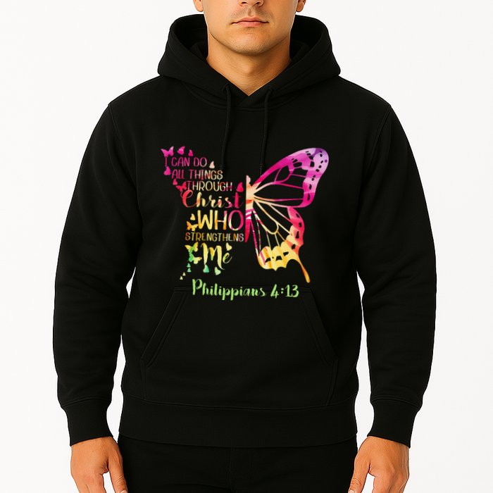 Can Do All Things Through Christ Who Strengthens Me I Hoodie
