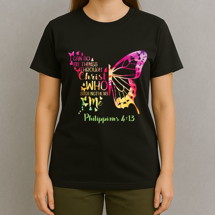 Can Do All Things Through Christ Who Strengthens Me I T-Shirt