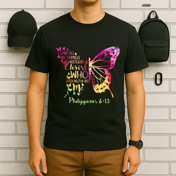Can Do All Things Through Christ Who Strengthens Me I T-Shirt