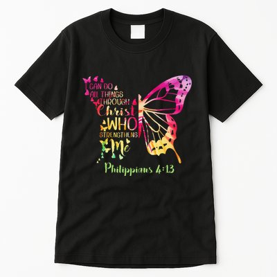 Can Do All Things Through Christ Who Strengthens Me I Tall T-Shirt