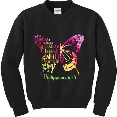 Can Do All Things Through Christ Who Strengthens Me I Kids Sweatshirt