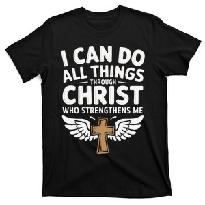 Can Do All Things Through Christ Who Strengthens Me T-Shirt