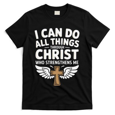 Can Do All Things Through Christ Who Strengthens Me T-Shirt