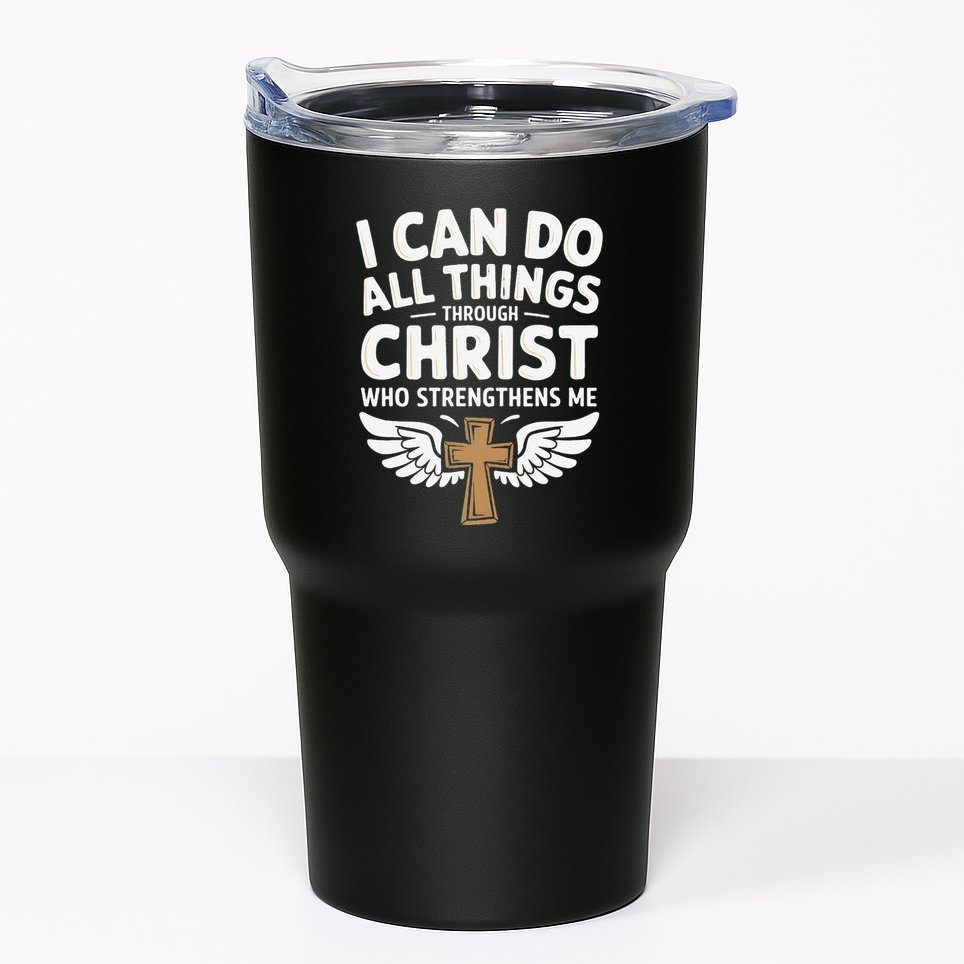 Can Do All Things Through Christ Who Strengthens Me Tumbler