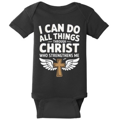 Can Do All Things Through Christ Who Strengthens Me Baby Bodysuit