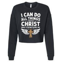 Can Do All Things Through Christ Who Strengthens Me Cropped Pullover Crew