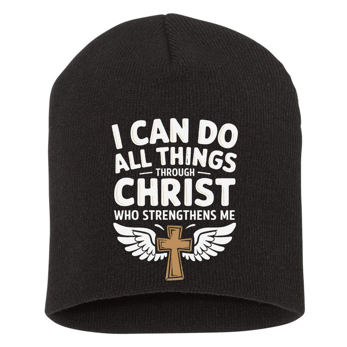 Can Do All Things Through Christ Who Strengthens Me Short Acrylic Beanie