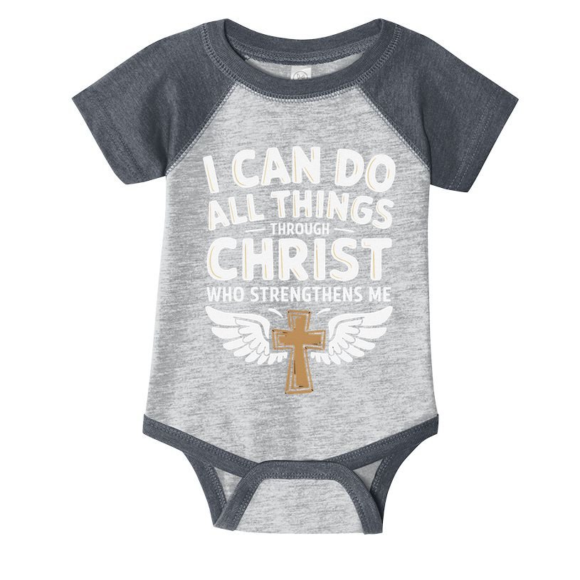 Can Do All Things Through Christ Who Strengthens Me Infant Baby Jersey Bodysuit