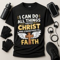 Can Do All Things Through Christ Who Strengthens Me Performance Shirt